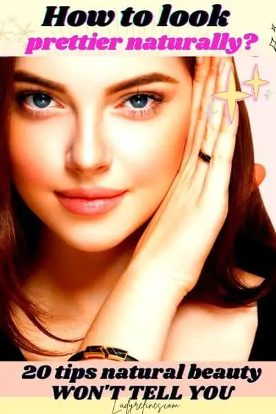 how to look really pretty naturally, improve appearance