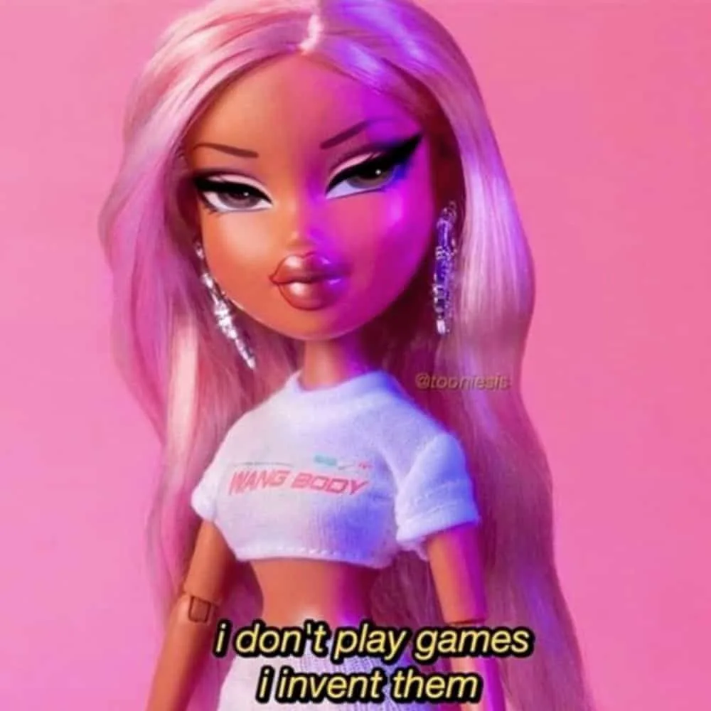 Bratz Drama queen memes