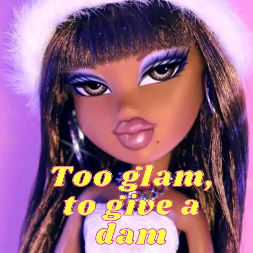 Baddie Bratz motivational quote