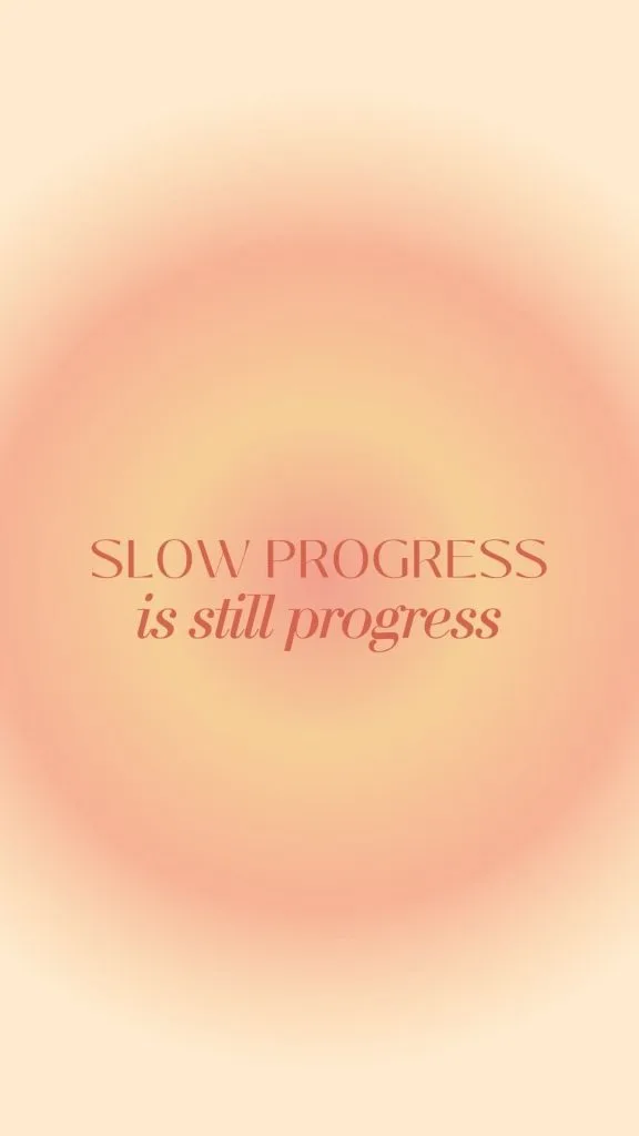 Slow progress is still a progress wallpaper