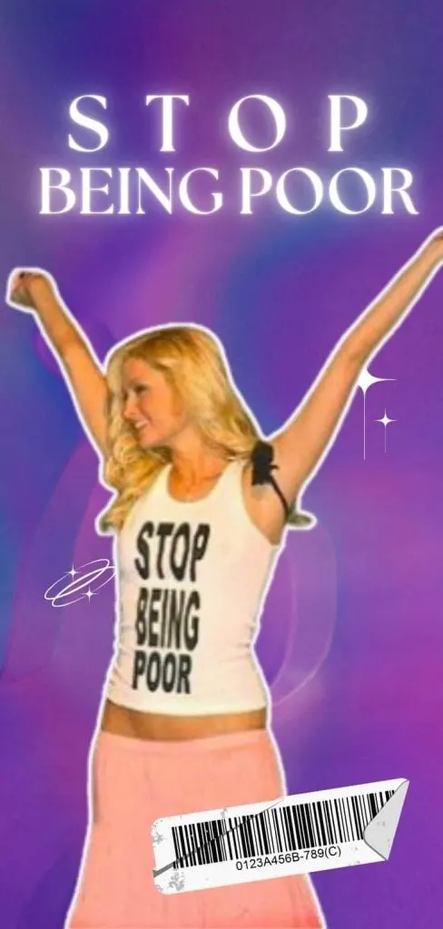 Funny STOP BEING POOR Paris Hilton wallpaper