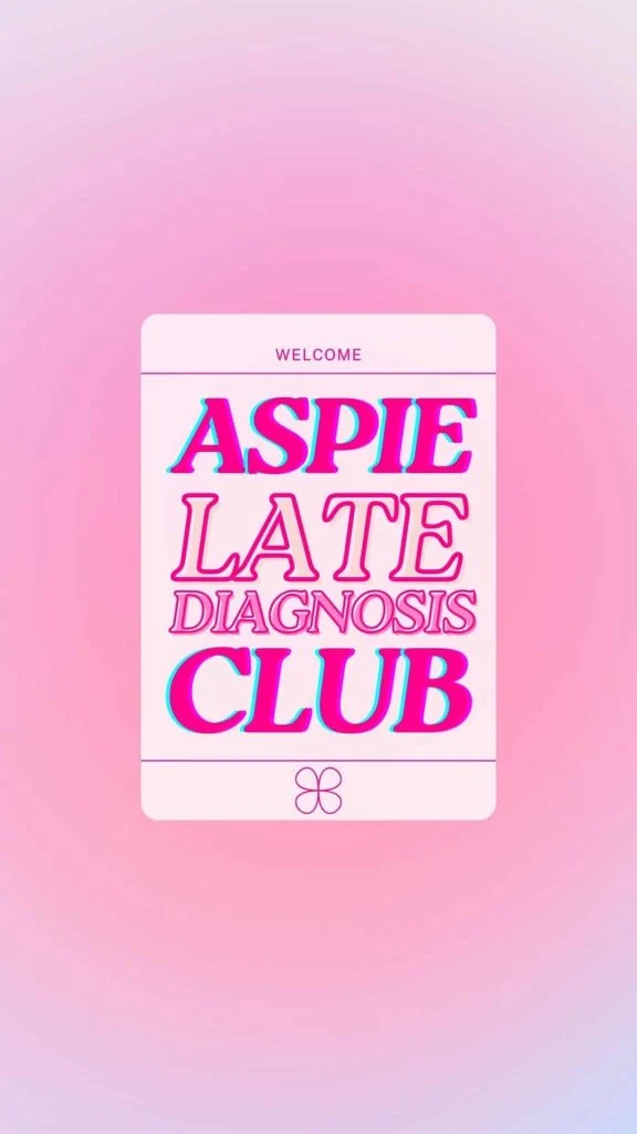 Aspie late diagnosis club wallpaper