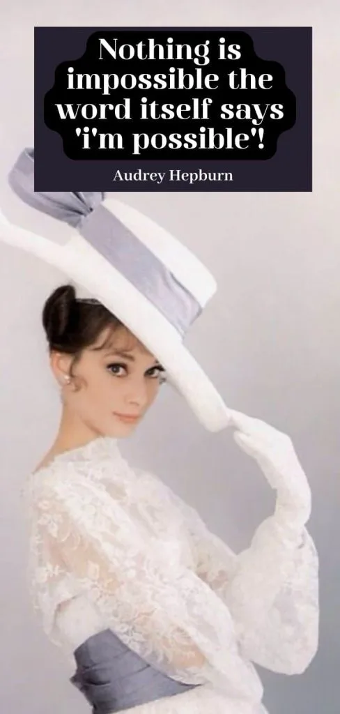 Audrey Hepburn Nothing is impossible quote wallpaper