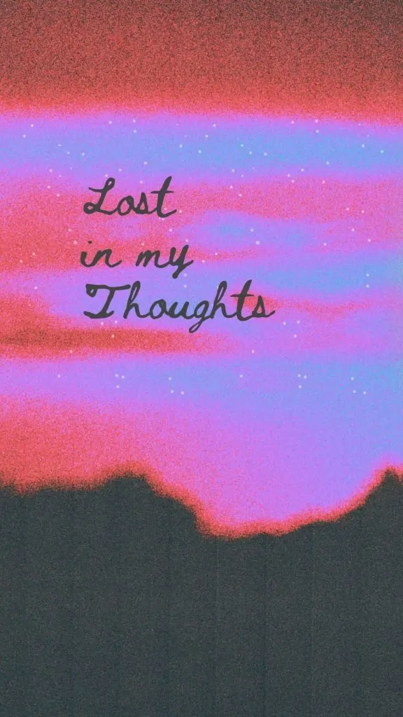Lost in my thoughts wallpaper