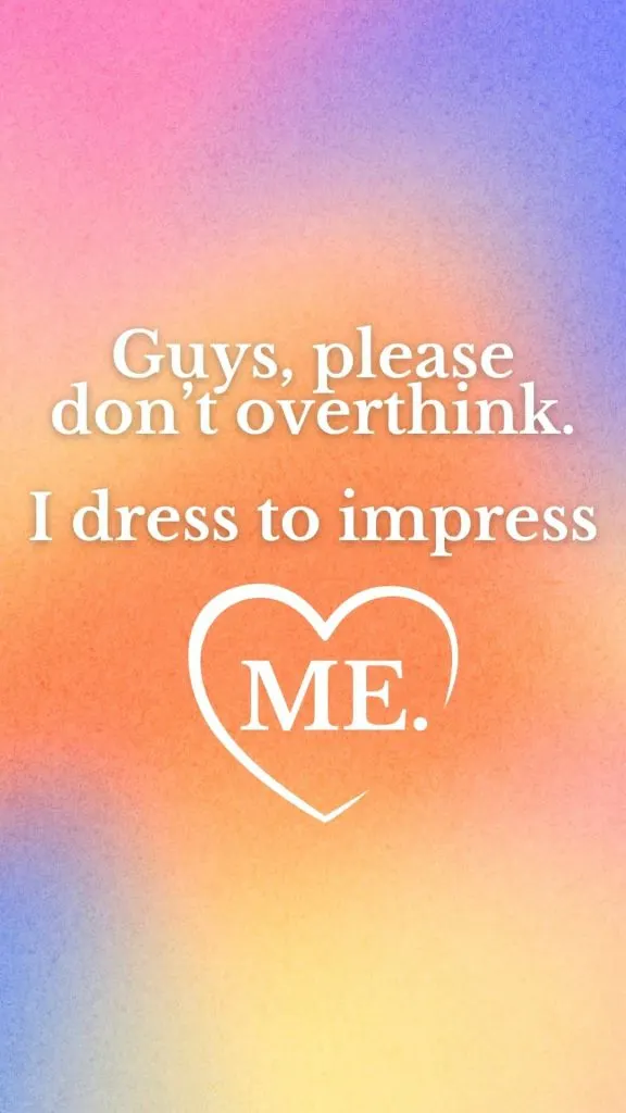Dress quotes for Instagram