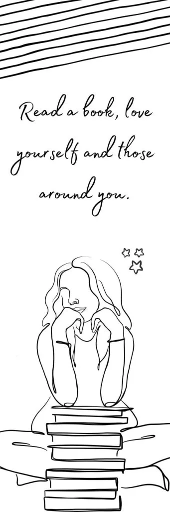 Read a book, love yourself and those around you